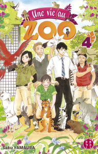 Une vie au zoo Tome 4 - Yamaura Saku ; Estager Aurélien