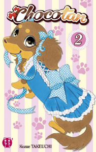 Chocotan Tome 2 - Takeuchi Kozue ; Debienne Manon