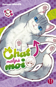 Chat malgré moi Tome 3 - Wagata Konomi ; Brun Julia