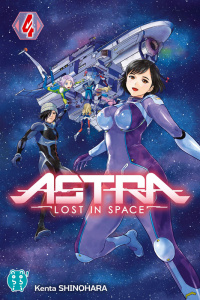 Astra - Lost in space Tome 4 - Shinohara Kenta ; Debienne Manon ; Okada Sayaka