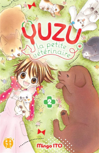 Yuzu la petite vétérinaire Tome 2 - Ito Mingo ; Debienne Manon ; Okada Sayaka