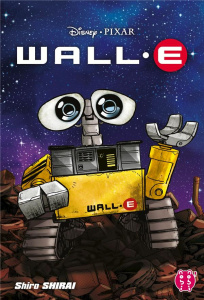 Wall-E - Shirai Shiro ; Dautriche Fabien