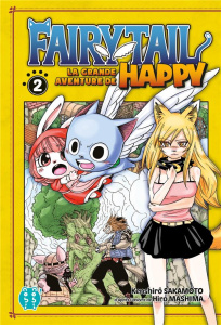 Fairy Tail - La grande aventure de Happy Tome 2 - Sakamoto Kenshiro ; Mashima Hiro ; Thévenon Anne-S