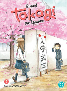 Quand Takagi me taquine Tome 7 - Yamamoto Soichiro ; Desbief Thibaud