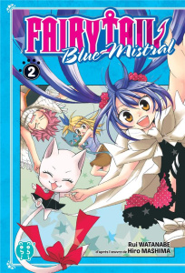 Fairy Tail Blue Mistral Tome 2 - Watanabe Rui ; Mashima Hiro ; Thévenon Anne-Sophie