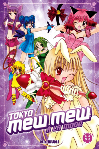 Tokyo Mew Mew : A la mode - Ikumi Mia ; Debienne Manon