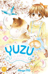 Yuzu la petite vétérinaire Tome 4 - Ito Mingo ; Debienne Manon ; Okada Sayaka