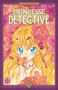 Princesse Détective Tome 13 - Anan Mayuki ; Lejeune Nathalie