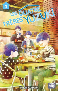 Les quatre frères Yuzuki Tome 4 - Fujisawa Shizuki ; Thévenon Anne-Sophie ; Archamba