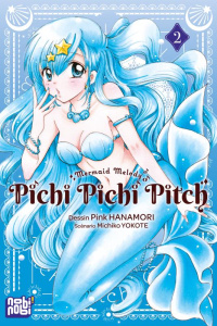 Pichi Pichi Pitch Tome 2 - Yokote Michiko ; Hanamori Pink ; Debienne Manon