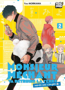 Monsieur Méchant va détruire la terre (après ses congés) Tome 2 - Morikawa Yuu