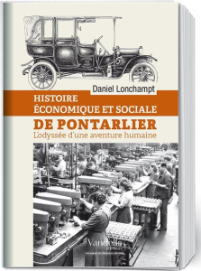 Histoire économique et sociale de Pontarlier - Lonchampt Daniel