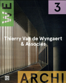 Thierry Van de Wyngaert & Associés. Edition bilingue français-anglais - Lenne Frédéric