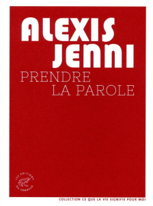 Prendre la parole - Jenni Alexis