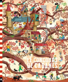 Le concours de cabanes - Garoche Camille