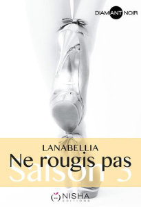 Ne rougis pas Tome 3 - LANABELLIA