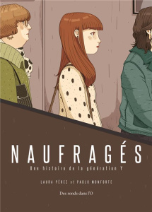Naufragés - Pérez Laura, Monforte Pablo,Desoille Martine Céles