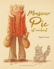 Monsieur Pic est méchant - POG/LEON
