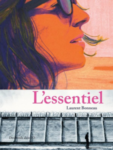 L'essentiel - Bonneau Laurent
