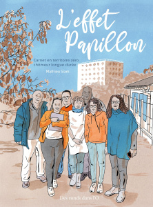 L'effet papillon. Carnet en territoire zéro chômeur longue durée - Siam Mathieu