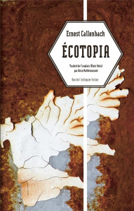 ECOTOPIA - CALLENBACH