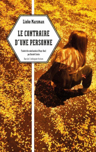 Le contraire d'une personne - Lieke Marsman ; Cunin Daniel