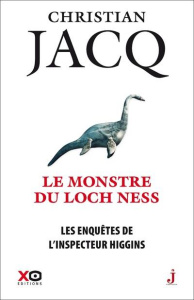 Les enquêtes de l'inspecteur Higgins Tome 39 : Le monstre du Loch Ness - Jacq Christian