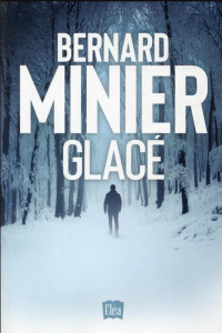 Glacé - Minier Bernard