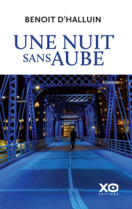 Une nuit sans aube - Halluin Benoit d'