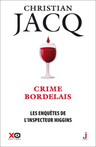 Les enquêtes de l'inspecteur Higgins/45/Crime bordelais - Jacq Christian