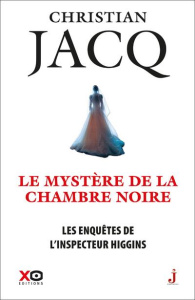 Les enquêtes de l'inspecteur Higgins Tome 48 : Le mystère de la chambre noire - Jacq Christian