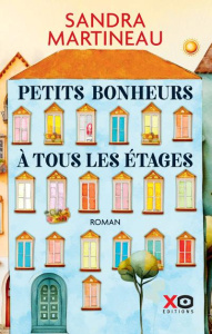 Petits bonheurs à tous les étages - Martineau Sandra