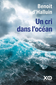 Un cri dans l'océan - Halluin Benoit d'