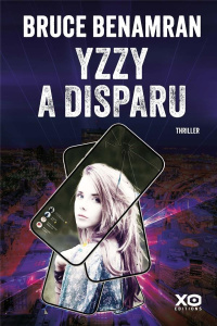 Yzzy a disparu - Benamran Bruce