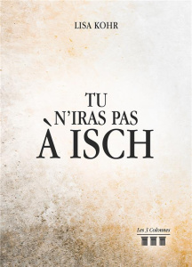 Tu n'iras pas à Isch - Kohr Lisa
