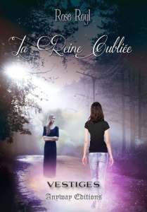 Vestiges Tome 1 - Royl Rose