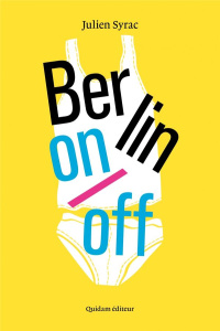 Berlin on off - Syrac Julien