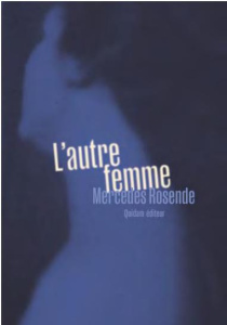 L'autre femme - Rosende Mercedes ; Millon Marianne