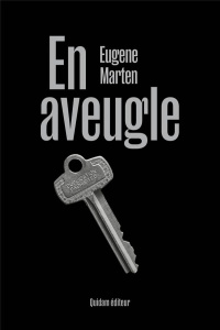 En aveugle - Marten Eugene ; Vanderhaeghe Stéphane