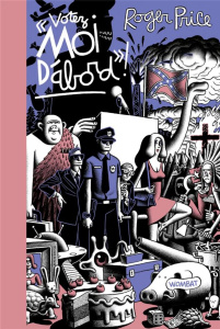 Votez "moi d'abord" ! - Price Roger ; Brument Frédéric