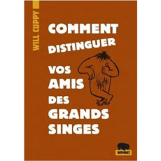 Comment distinguer vos amis des grands singes - Cuppy Will ; Vierne Béatrice ; Wodehouse Pelham Gr