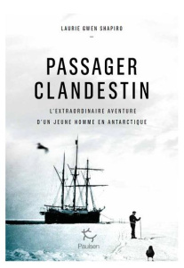 Passager clandestin - Shapiro Laurie Gwen ; Sibony Julie