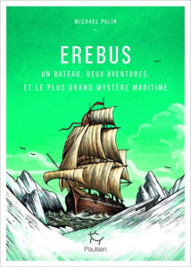 Erebus - Palin Michael ; Beauchamp Thierry