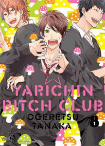 Yarichin bitch club Tome 1 - Ogeretsu Tanaka ; Maillac Margot ; Demars Anne