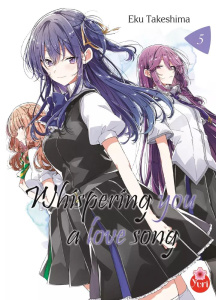 Whispering you a love song Tome 5 - Takeshima Eku ; Draelents Guillaume ; Merhej Sarah