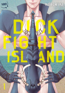 Dick fight island Tome 1 - Ike Reibun ; Eloy Isabelle ; Pujol Nicolas