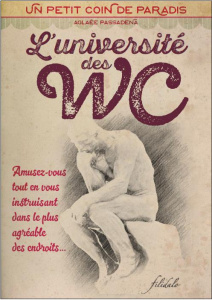 L'université des WC - Passadena Aglaée