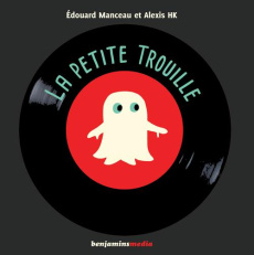 La petite trouille. Avec 1 CD audio MP3 - Manceau Edouard ; HK Alexis
