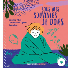 Sous mes souvenirs je dors. Pack en 2 volumes, avec 1 CD audio MP3 [BRAILLE - Vidal Séverine ; Des Ligneris Charlotte