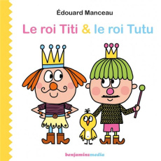 Le roi Titi & le roi Tutu. Avec 1 CD audio MP3 - Manceau Edouard ; Ducolomb Ronan
